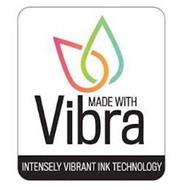 MADE WITH VIBRA INTENSELY VIBRANT INK TECHNOLOGY