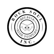 ROCK SOUL INC. EST. 2014 HIGH POINT, NC