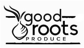 GOOD ROOTS PRODUCE
