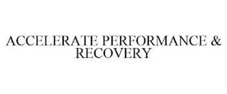 ACCELERATE PERFORMANCE & RECOVERY