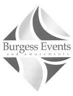 BURGESS EVENTS AND AMUSEMENTS
