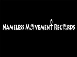NAMELESS MOVEMENT RECORDS