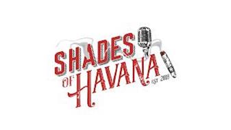 SHADES OF HAVANA EST. 2018