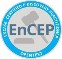 ENCEP ENCASE CERTIFIED E-DISCOVERY PRACTITIONER OPENTEXT