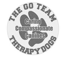 THE GO TEAM CARING COMPASSIONATE CANINESTHERAPY DOGS