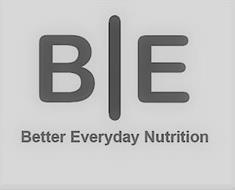 BE BETTER EVERYDAY NUTRITION