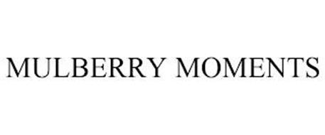 MULBERRY MOMENTS