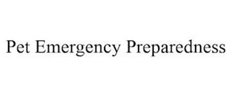 PET EMERGENCY PREPAREDNESS