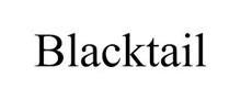 BLACKTAIL