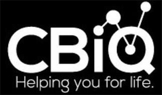 CBIQ HELPING YOU FOR LIFE.