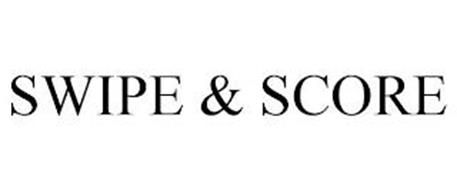 SWIPE & SCORE
