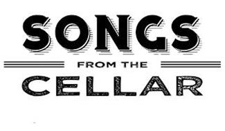 SONGS FROM THE CELLAR