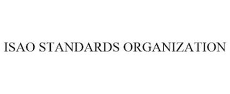 ISAO STANDARDS ORGANIZATION