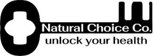 NATURAL CHOICE CO. UNLOCK YOUR HEALTH