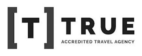 T TRUE ACCREDITED TRAVEL AGENCY