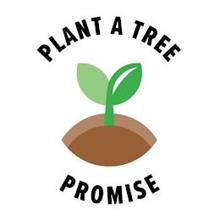 PLANT A TREE PROMISE