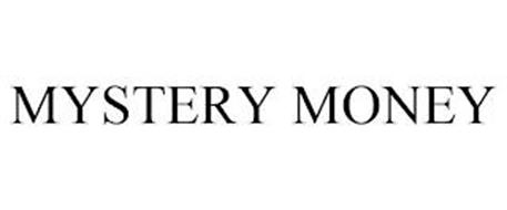 MYSTERY MONEY
