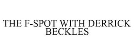 THE F-SPOT WITH DERRICK BECKLES