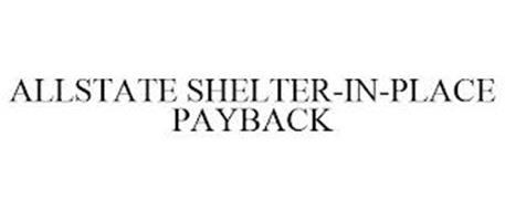 ALLSTATE SHELTER-IN-PLACE PAYBACK