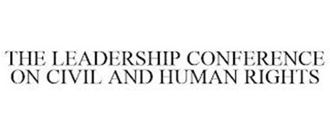 THE LEADERSHIP CONFERENCE ON CIVIL AND HUMAN RIGHTS