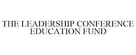 THE LEADERSHIP CONFERENCE EDUCATION FUND