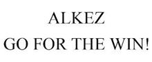 ALKEZ GO FOR THE WIN!