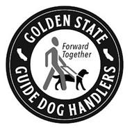 GOLDEN STATE GUIDE DOG HANDLERS FORWARDTOGETHER