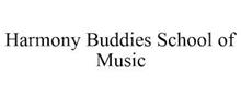 HARMONY BUDDIES SCHOOL OF MUSIC