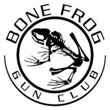 BONE FROG GUN CLUB