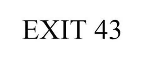 EXIT 43