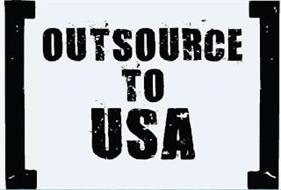 OUTSOURCE TO USA