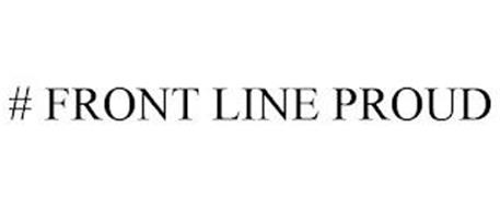 # FRONT LINE PROUD