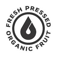 FRESH PRESSED ORGANIC FRUIT