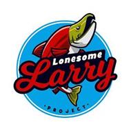LONESOME LARRY · PROJECT ·