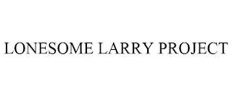 LONESOME LARRY PROJECT
