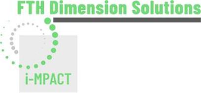 FTH DIMENSION SOLUTIONS I-MPACT