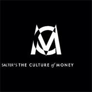 CM SALTER'S THE CULTURE OF MONEY