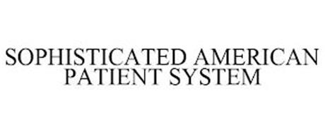SOPHISTICATED AMERICAN PATIENT SYSTEM