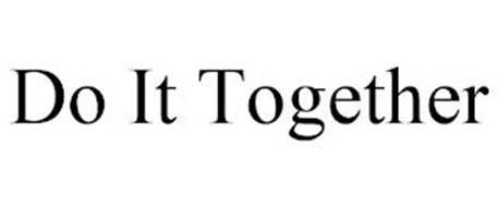 DO IT TOGETHER