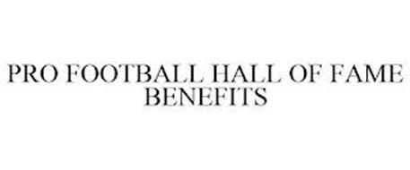 PRO FOOTBALL HALL OF FAME BENEFITS