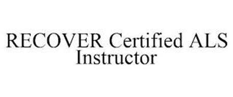 RECOVER CERTIFIED ALS INSTRUCTOR