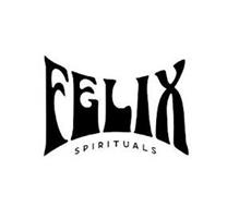 FELIX SPIRITUALS