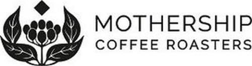 MOTHERSHIP COFFEE ROASTERS