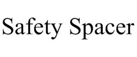 SAFETY SPACER