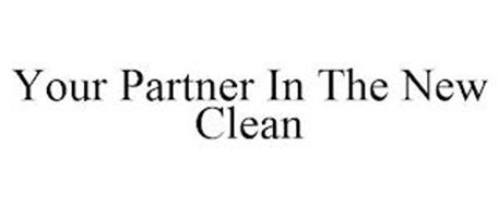YOUR PARTNER IN THE NEW CLEAN