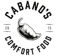 CABANO'S COMFORT FOOD 20 15