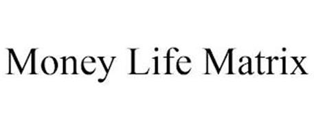 MONEY LIFE MATRIX
