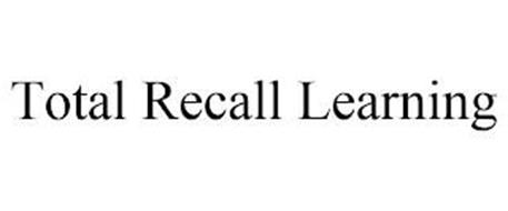 TOTAL RECALL LEARNING