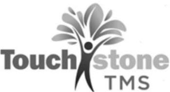 TOUCHSTONE TMS