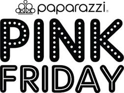 PPPP PAPARAZZI PINK FRIDAY